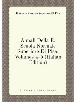 Annali Della R. Scuola Normale Superi