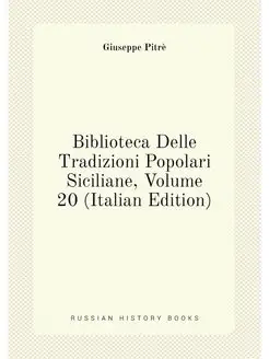 Biblioteca Delle Tradizioni Popolari Siciliane, Volu