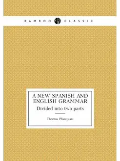 A New spanish and english grammar Di