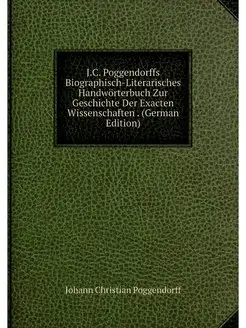 J.C. Poggendorffs Biographisch-Litera