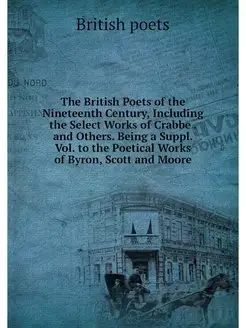 The British Poets of the Nineteenth C