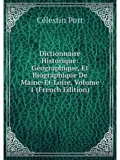 Dictionnaire Historique Geographique