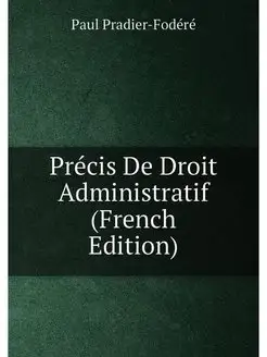 Precis De Droit Administratif (French