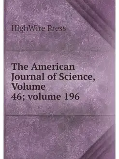 The American Journal of Science, Volu