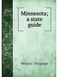 Minnesota a state guide