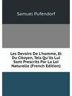 Les Devoirs De L'homme, Et Du Citoyen