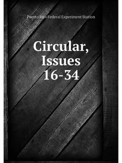 Circular, Issues 16-34