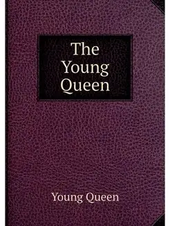 The Young Queen