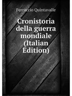 Cronistoria della guerra mondiale (It