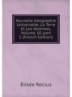 Nouvelle Geographie Universelle La T