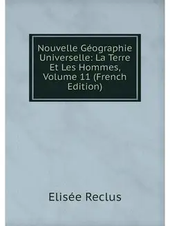 Nouvelle Geographie Universelle La T