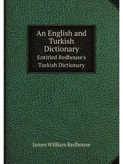 An English and Turkish Dictionary. En