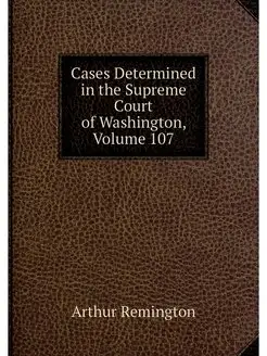 Cases Determined in the Supreme Court