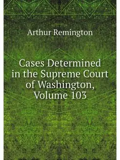 Cases Determined in the Supreme Court