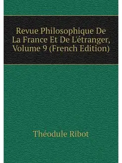 Revue Philosophique De La France Et D