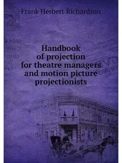 Handbook of projection for theatre ma