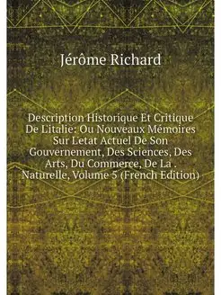 Description Historique Et Critique De