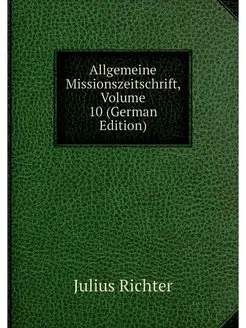 Allgemeine Missionszeitschrift, Volum