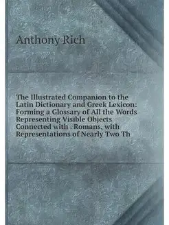 The Illustrated Companion to the Lati