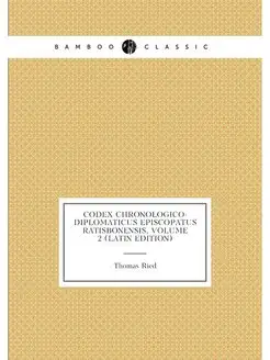 Codex Chronologico-Diplomaticus Episc