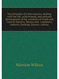 Encyclopedia of Latin America dealin