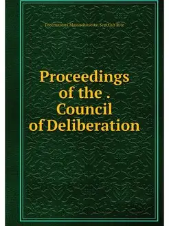 Proceedings of the . Council of Delib