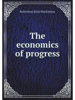 The economics of progress