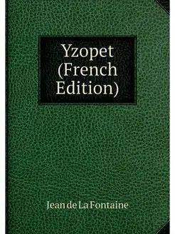 Yzopet (French Edition)