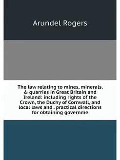 The law relating to mines, minerals