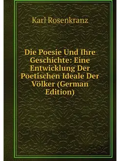 Die Poesie Und Ihre Geschichte Eine