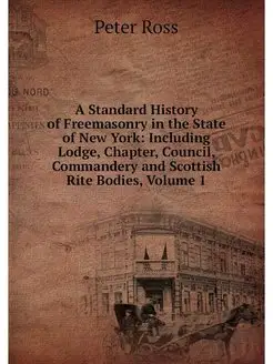 A Standard History of Freemasonry in