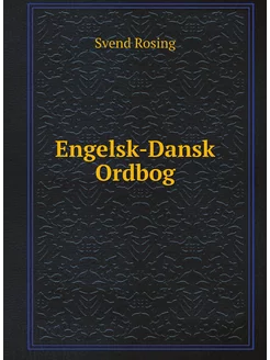 Engelsk-Dansk Ordbog (Danish Edition)