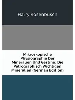 Mikroskopische Physiographie Der Mine