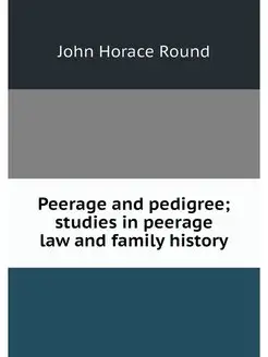 Peerage and pedigree studies in peer