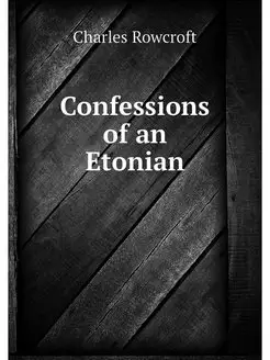 Confessions of an Etonian