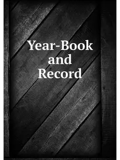 Year-Book and Record