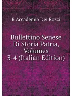 Bullettino Senese Di Storia Patria, V