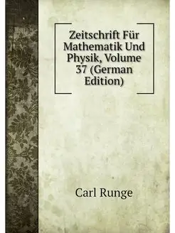 Zeitschrift Fur Mathematik Und Physik