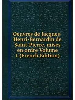 Oeuvres de Jacques-Henri-Bernardin de