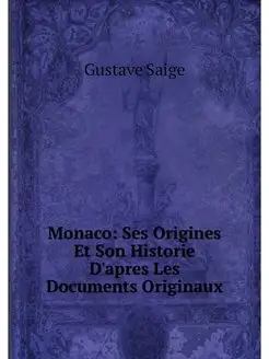 Monaco Ses Origines Et Son Historie