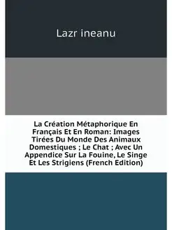 La Creation Metaphorique En Francais