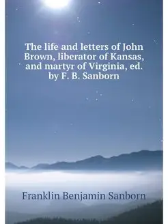 The life and letters of John Brown, l