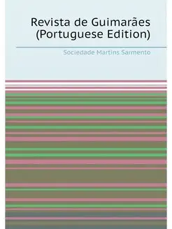 Revista de Guimaraes (Portuguese Edit