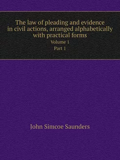 The law of pleading and evidence in c