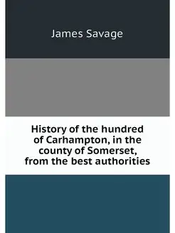 History of the hundred of Carhampton