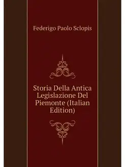 Storia Della Antica Legislazione Del