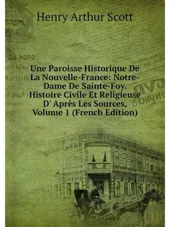 Une Paroisse Historique De La Nouvell