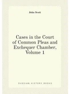 Cases in the Court of Common Pleas an