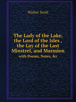 The Lady of the Lake, the Lord of the