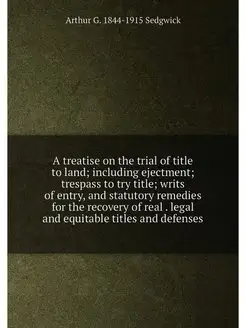 A treatise on the trial of title to l